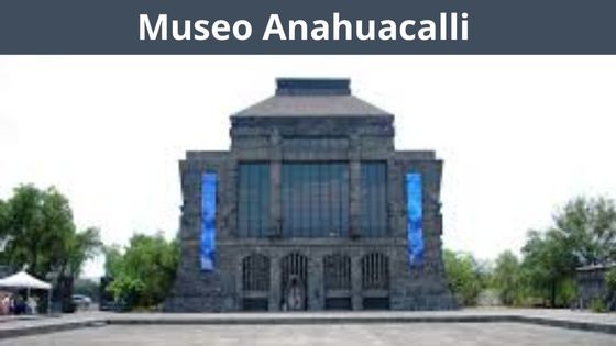 anaguacalli que visitar